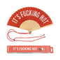 Hand Fan "Fucking Hot"